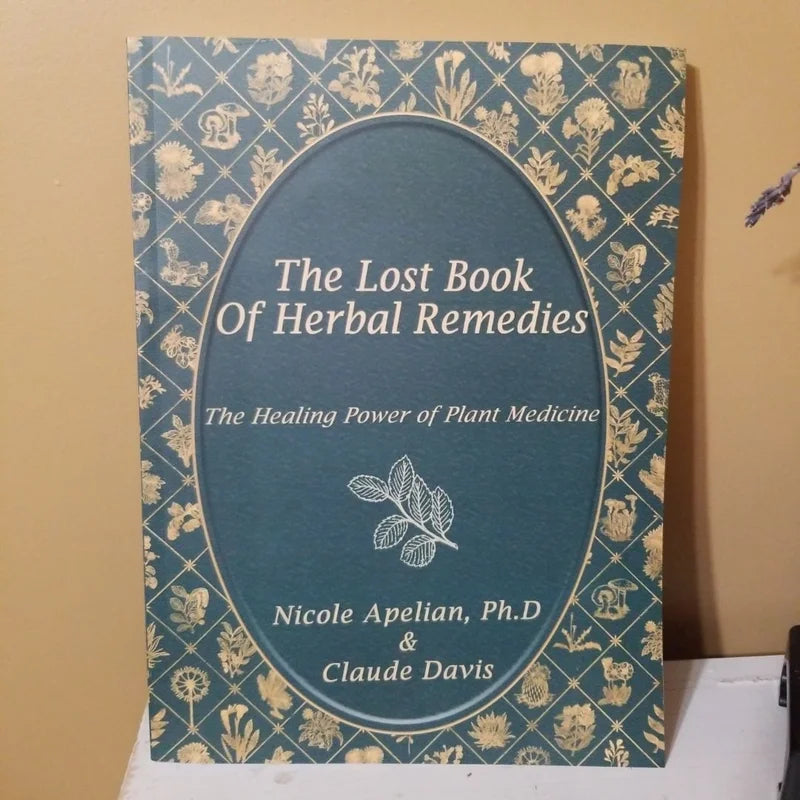 The Lost Book of Herbal Remedies