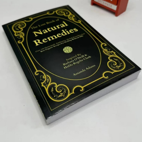 Barbara O’Neill Lost Book of Natural Remedies: 30 Books in 1 – Discover Dr. Barbara O’Neill’s Homemade Antibiotics, Herbal Remedies, and Best Organic Recipes for Healing Without Pills