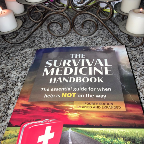 The Survival Medicine Handbook: The Essential Guide for When Help is NOT on the Way