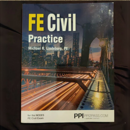 PPI FE Civil Practice – Comprehensive Practice for the NCEES FE Civil Exam First Edition