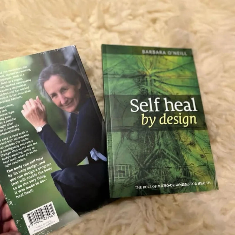 Self Heal By Design- The Role Of Micro-Organisms For Health By Barbara O’Neill