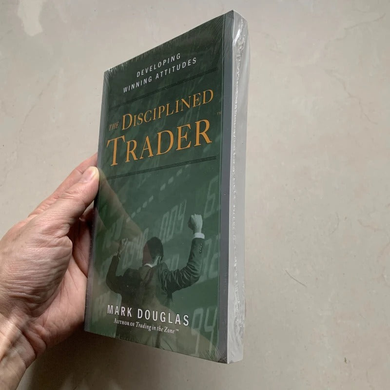 The Disciplined Trader: Developing Winning Attitudes Hardcover